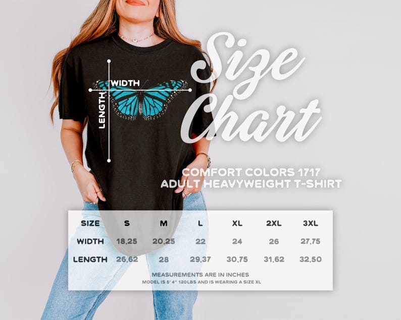 May include: A black t-shirt featuring a blue butterfly graphic and a size chart with measurements in inches. The text reads Size Chart, Comfort Colors 1717 Adult Heavyweight T-Shirt, and lists width and length dimensions for sizes S through 3XL.