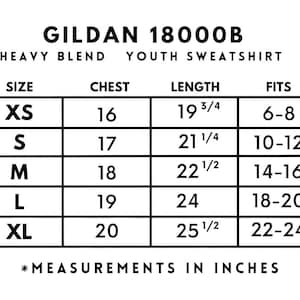 May include: A black and white size chart for a Gildan 18000B heavy blend youth sweatshirt. The table lists sizes XS through XL with corresponding chest and length measurements in inches, alongside fit ranges for ages 6 through 24.