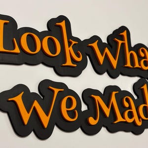Halloween Look What I We Made Sign, Kids Art Display, 3D Kids Artwork Holder