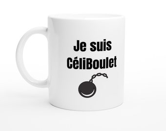 Mug CéliBoulet |  Tasse Boulet |  Humour |  Célib |  Cadeau célibataire |  Idée cadeau |  Humour |  Drole |  Tasse café