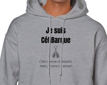 CéliBarque sweatshirt | Boat | Humor | Oar | Single Gift | Gift idea | Humor | Funny | Unisex Hoodie