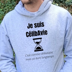 Sweat CélibAvie Célibataire Cadeau célibataire Humour Drole Ecriture avant image 1