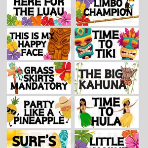 Puede incluir: Un conjunto de diez accesorios de cabina de fotos imprimibles con temática de luau. Los accesorios presentan frases como "Here for the Luau", "Limbo Champion", "This is my happy face", "Time to Tiki", "Grass skirts mandatory", "The Big Kahuna", "Party like a pineapple", "Time to Hula", "Surf's Up" y "Little Wahine".