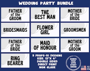May include: Wedding party sign bundle with 10 designs, including Father of the Groom, Best Man, Bridesmaids, Flower Girl, Maid of Honour, Ring Bearer, and more. Each sign is 12 inches by 6 inches, double-sided, and printed on non-glare material.