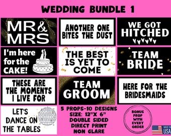 May include: A set of 10 wedding-themed photo booth props with black and white text on a white background. The props are 12 inches by 6 inches and are double-sided. The text on the props includes phrases like "Mr. & Mrs.", "We Got Hitched", "Team Bride", and "Let's Dance on the Tables".