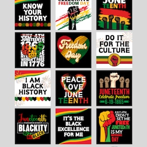 May include: A set of 12 Juneteenth themed designs, featuring phrases like "Know Your History", "Freedom Day", "Peace Love Juneteenth", and "It's the Black Excellence for Me". The designs are printed on 8 inch by 8 inch double-sided props with a direct print and non-glare finish.