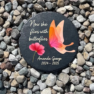 Now She Flies With Butterflies Memorial Garden Stone, Sympathy Gift, Slate Grave Marker, Remembrance, Bereavement Gift, Loss of a Loved One