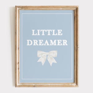 Little Dreamer Nursery Print: Blue Girly Wall Art, White Bow (Unframed or Digital)