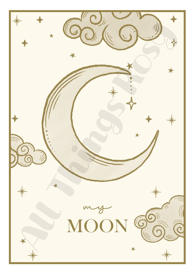 May include: A celestial-themed art print featuring a crescent moon, stars, and clouds in shades of gold and cream. The words "my MOON" are printed below the moon. The artwork has a vintage, hand-drawn style.