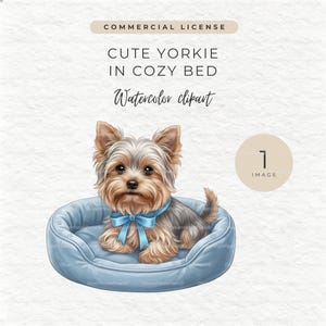 May include: A watercolor illustration of a Yorkshire Terrier puppy with tan and grey fur sitting in a round, light blue pet bed. The puppy wears a bright blue ribbon bow around its neck. Text above reads COMMERCIAL LICENSE CUTE YORKIE IN COZY BED.