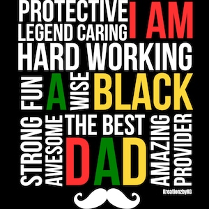 I AM A BLACK DAD