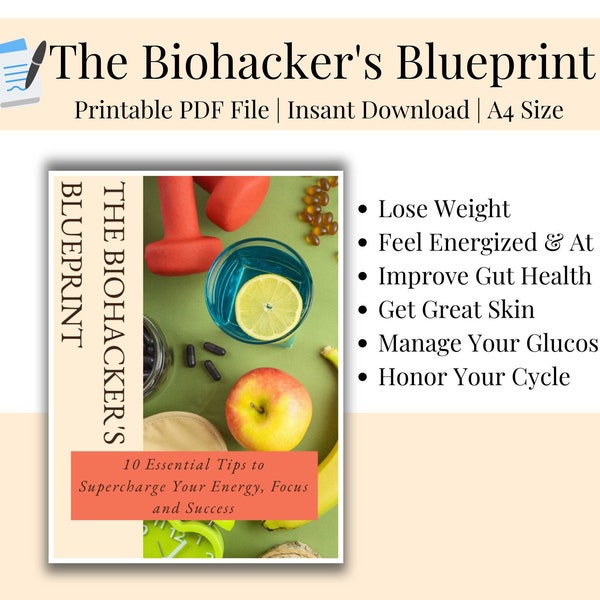 Biohacking Guide for Beginners | Anti Aging | Weightloss Ebook | Glucose | Gut Health | Weightloss Printable | Fasting | Get Fit | Nutrition