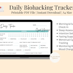 May include: A printable daily biohacking tracker in a light blue and white color scheme. The tracker includes sections for tracking sleep, menstrual cycle, and mood changes. The text "Good Morning!" is at the top of the page.