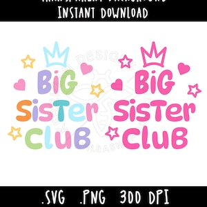 Descarga digital de Big Sister Club / Big Sister Club SVG PNG / Leer para imprimir / Diseño de calcomanías / Diseño de camisetas retro de moda / Arte de sublimación
