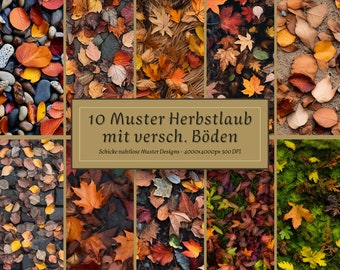 10 Muster Herbstblätter versch. Böden | Herbst Saison Bilder | Herbstdeko digital | HerbstSVG Bundle | Herbstlaub Msuter | Blätter Design