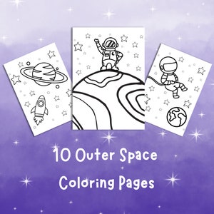 May include: Three black and white coloring pages featuring an astronaut, a rocket ship, and a planet with rings. The pages are on a purple background with white stars. The text "10 Outer Space Coloring Pages" is below the pages.