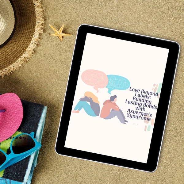 Building Strong Relationships with Asperger's Syndrome,Relationship E-Book for Asperger's Syndrome,Love Beyond Neurodiversity