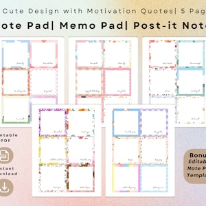 May include: A set of 30 printable note pad templates with cute designs and motivational quotes. The templates are available in PDF format and can be downloaded instantly. The set includes 5 pages of note pads with different designs, including floral, geometric, and abstract patterns. The note pads are perfect for taking notes, writing down ideas, or leaving messages.