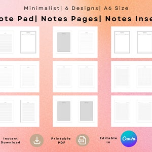 May include: Six printable A6 size note pad designs in minimalist style. The designs include lined, grid, and blank pages. The note pads are available for instant download, printable PDF, and editable in Canva.