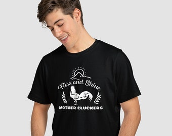 Rise And Shine - T-Shirt