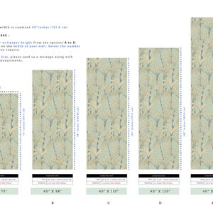 May include: A chart showing five different sizes of wallpaper with a tropical leaf pattern. The sizes are 40 inches by 75 inches, 40 inches by 98 inches, 40 inches by 110 inches, 40 inches by 120 inches, and 40 inches by 150 inches.