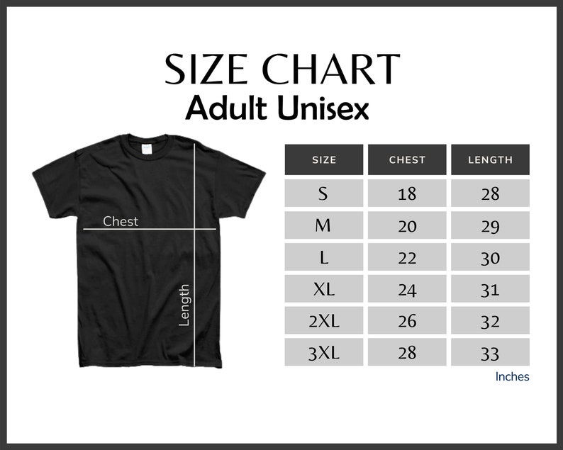 Puede incluir: Camiseta negra con una tabla de tallas para adultos unisex. La tabla muestra las medidas de pecho y largo en pulgadas para las tallas S a 3XL. La camiseta se muestra con indicadores de pecho y largo.