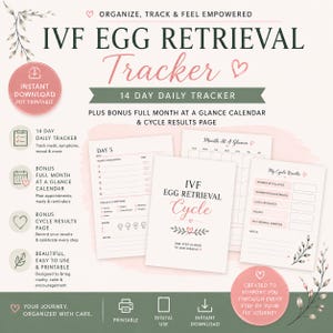 Peut inclure: Un tracker imprimable de récupération d'ovocytes pour la FIV, comprenant un suivi quotidien sur 14 jours, un calendrier mensuel complet et une page de résultats du cycle. Le design est en rose et vert doux, avec les mots "IVF Egg Retrieval Cycle" sur la couverture.