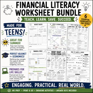 May include: Financial literacy worksheet bundle for teenagers. Includes six essential worksheets covering budget basics, supply and demand, financial goals, and more. Features engaging activities and answer keys. Ideal for economics and life skills.