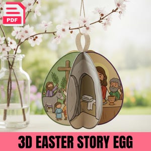 May include: A hanging 3D Easter Story Egg featuring illustrated scenes from the Bible, such as Jesus with his disciples, a cross, and an empty tomb. The image includes a PDF icon and the text "3D EASTER STORY EGG" at the bottom.