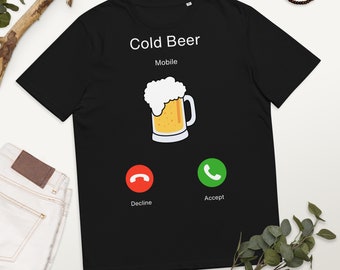 Cold Beer calling T-shirt