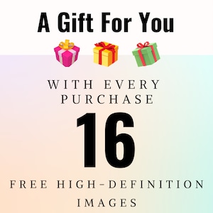 May include: A colorful graphic with three gift boxes and the text "A Gift For You" above the boxes. Below the boxes is the text "WITH EVERY PURCHASE" and the number "16" in large black font. Below the number is the text "FREE HIGH-DEFINITION IMAGES".