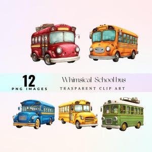 Whimsical School Bus Clipart PNG, Watercolor School Bus Clipart, Cute Cartoon Bus Illustration for Stickers, Teachers, Scrapbooking