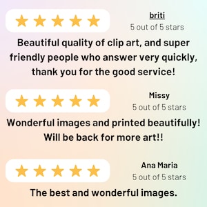 May include: Five-star reviews for a digital art shop. The reviews highlight the high quality of the clip art, the friendly customer service, and the beautiful printed images. The text includes the names of the reviewers: briti, Missy, and Ana Maria.