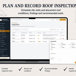 May include: A laptop screen displaying Roofing CRM software for roof inspections, featuring a dashboard with inspection lists, customer names, dates, and a record details pop-up window. Text includes PLAN AND RECORD ROOF INSPECTIONS.