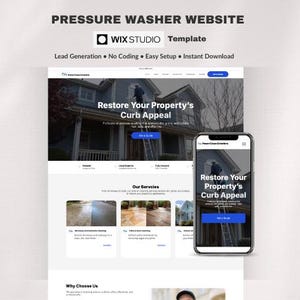 May include: A website template for a pressure washer business, showcasing a house being cleaned. The design includes the text "Restore Your Property's Curb Appeal" and "Wix Studio Template". A smartphone displays the website.
