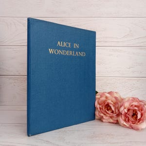 Lewis Carroll, Alice&#39;s Adventures in Wonderland Book, UNCOMMON EDITION, 1944, Colour Illustrations by A. Rado, Published by W. H. Cornelius