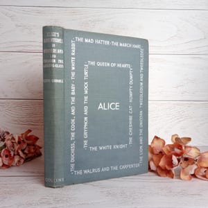 Lewis Carroll, Alice's Adventures in Wonderland & Looking-Glass, Scarce Book, 1940s, Vintage Grey and Silver Gilt Cloth, Nice Colour Plates