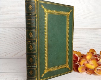 Alfred Tennyson Idylls of the King First Edition in Prestigious Green Morocco Binding by Hayday 1859 Gilt Edges a Lovely Rare, Special Book