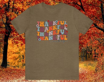 Thankful T Shirt Thankful Shirt Thanksgiving T Shirt Fall T Shirt Autumn T Shirt for Women Thanksgiving Top Thankful Top Fall Fashion Women
