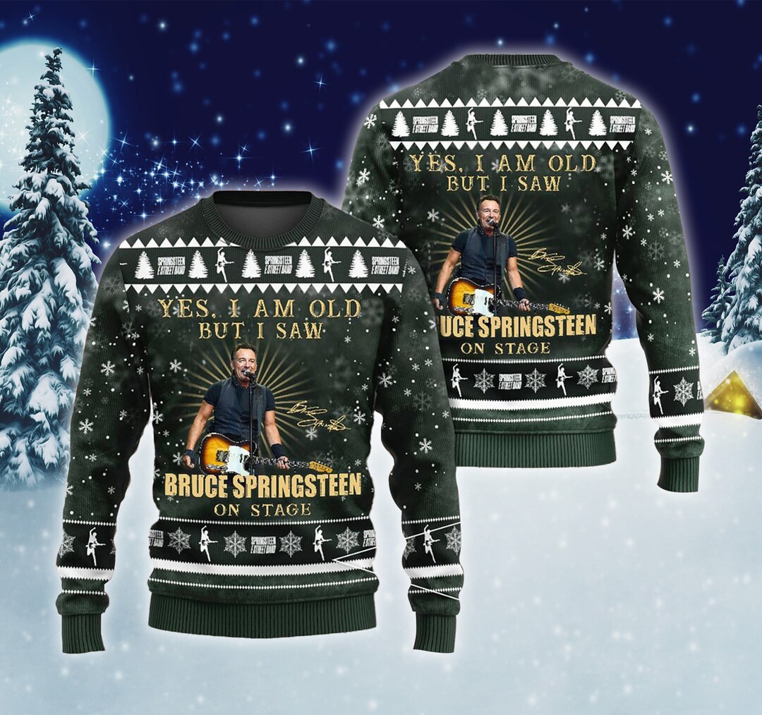 Yes I Am Old but I Saw Bruce Springsteen on Stage Ugly Xmas Etsy