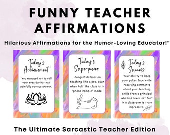 Funny Teacher Gifts Funny Affirmations for Work Sarcastic Teacher Humor Part 1