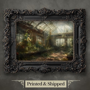 Forgotten Greenhouse Wall Art Print Romantic Lost Place Dark Cottagecore Vintage Nature Reclaim Aestetic Art