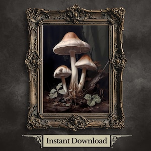 Mushrooms in Dark Woodland Printable Wall Art Dark Cottagecore Floral Print Nature Goblincore Vintage Aesthetic Print Moody Botanical Art