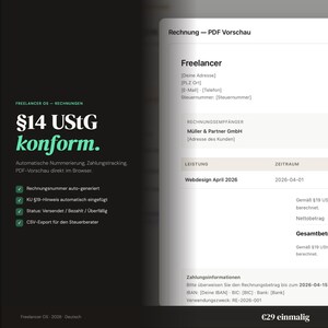 May include: A digital invoice preview with the text "Freelancer OS - Rechnungen" and "&sect;14 UStG konform." Features include automated numbering, tracking, and PDF preview. The invoice details include a service description, date, and payment information.