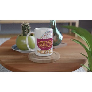 Mezzo-soprano Opera White 15oz Ceramic Mug
