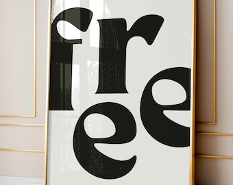 Free Typography Print, Minimalist Inspirational Wall Art (Digital Download)