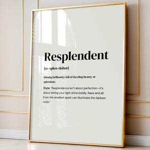 Resplendent Definition Wall Art Printable Inspirational Quote Motivational Poster Positive Affirmation Decor Modern Minimalist Print