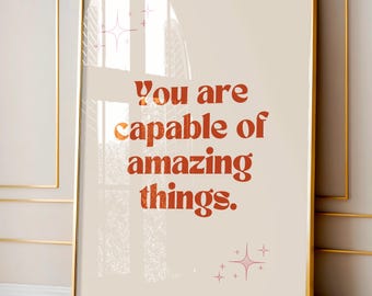 You Are Capable Print | Inspirational Wall Art (Digital Download)