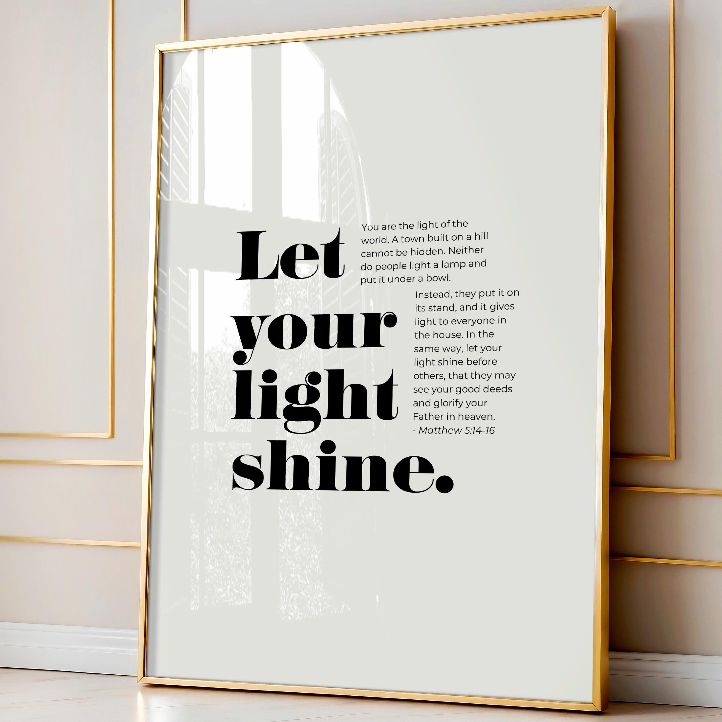 Let Your Light Shine Christian Bible Physical Print Poster ...