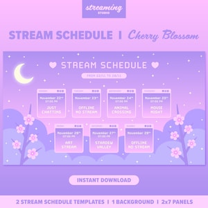 May include: A purple and pink digital stream schedule template with a cherry blossom theme. The template includes a moon, stars, and clouds. The text on the template reads "STREAM SCHEDULE" and "FROM 22/11 TO 28/11".